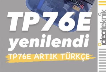 TP76E artık Türkçe !